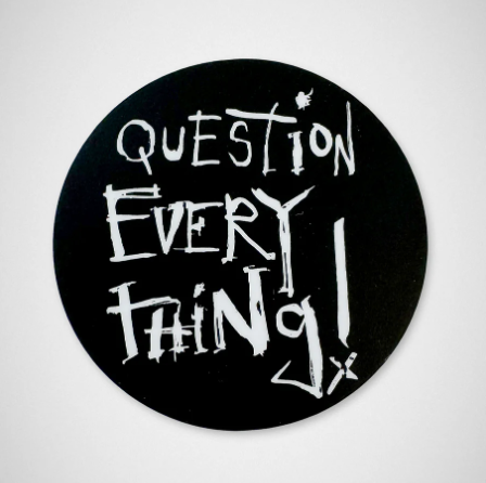 Question Everything - Sticker